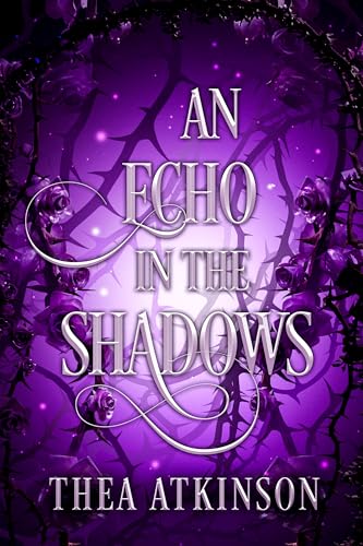 An Echo in the Shadows: Prologue