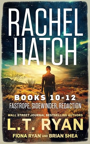 Rachel Hatch Thriller Series Books 10-12: Fastrope • Sidewinder • Redaction
