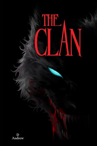 The Clan: A horror fiction about dogman and other cryptids