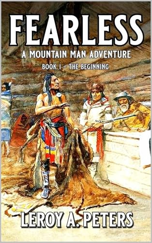 Fearless: A Mountain Man Adventure