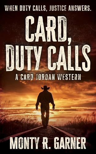 Card, Duty Calls: A Classic Western Adventure