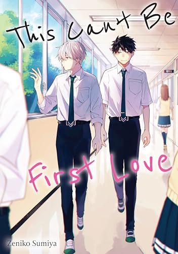 This Can't Be First Love (BL manga)