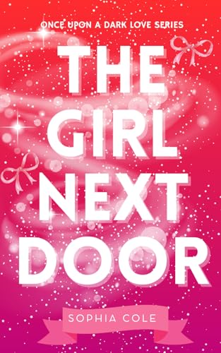 The girl next door: marriage of convenience romance (Once Upon a Dark Love)