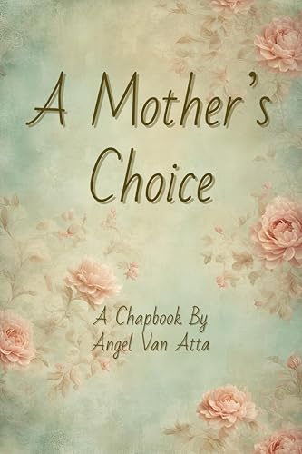 A Mother's Choice