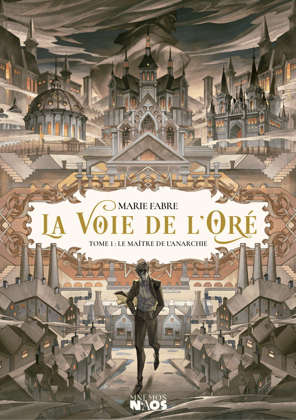 La Voie de l'Oré: Le Maître de l'Anarchie