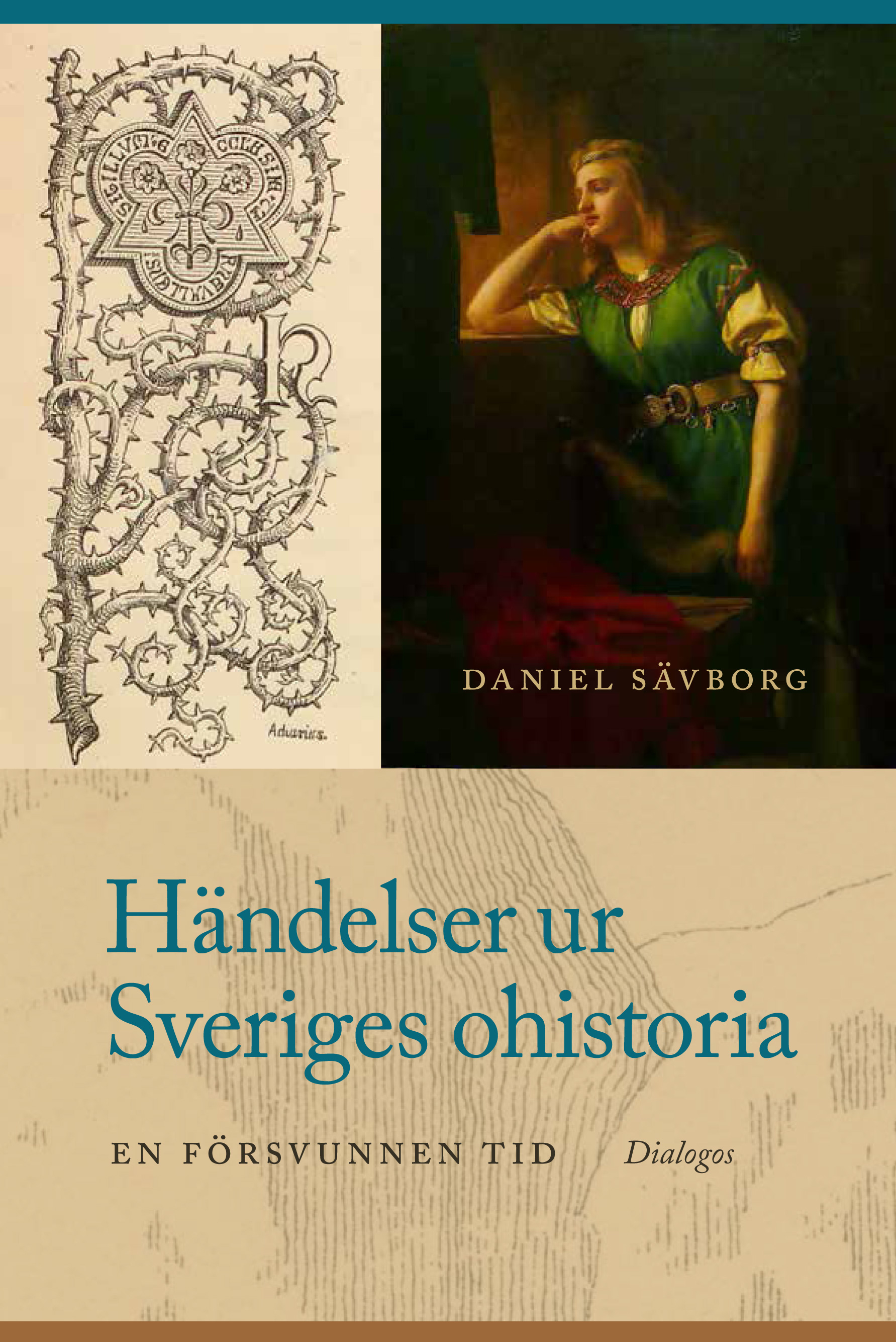 Händelser ur Sveriges ohistoria: en försvunnen tid