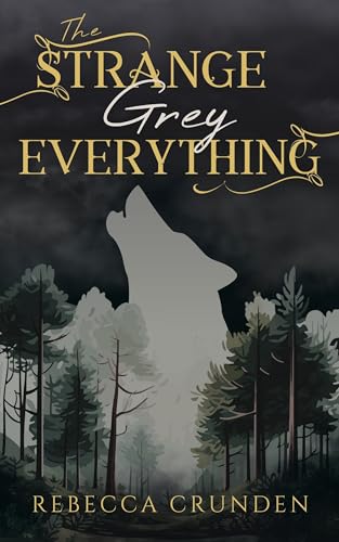 The Strange Grey Everything