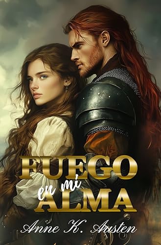 Fuego en mi alma (Matrimonios por honor en las Highlands nº 2)