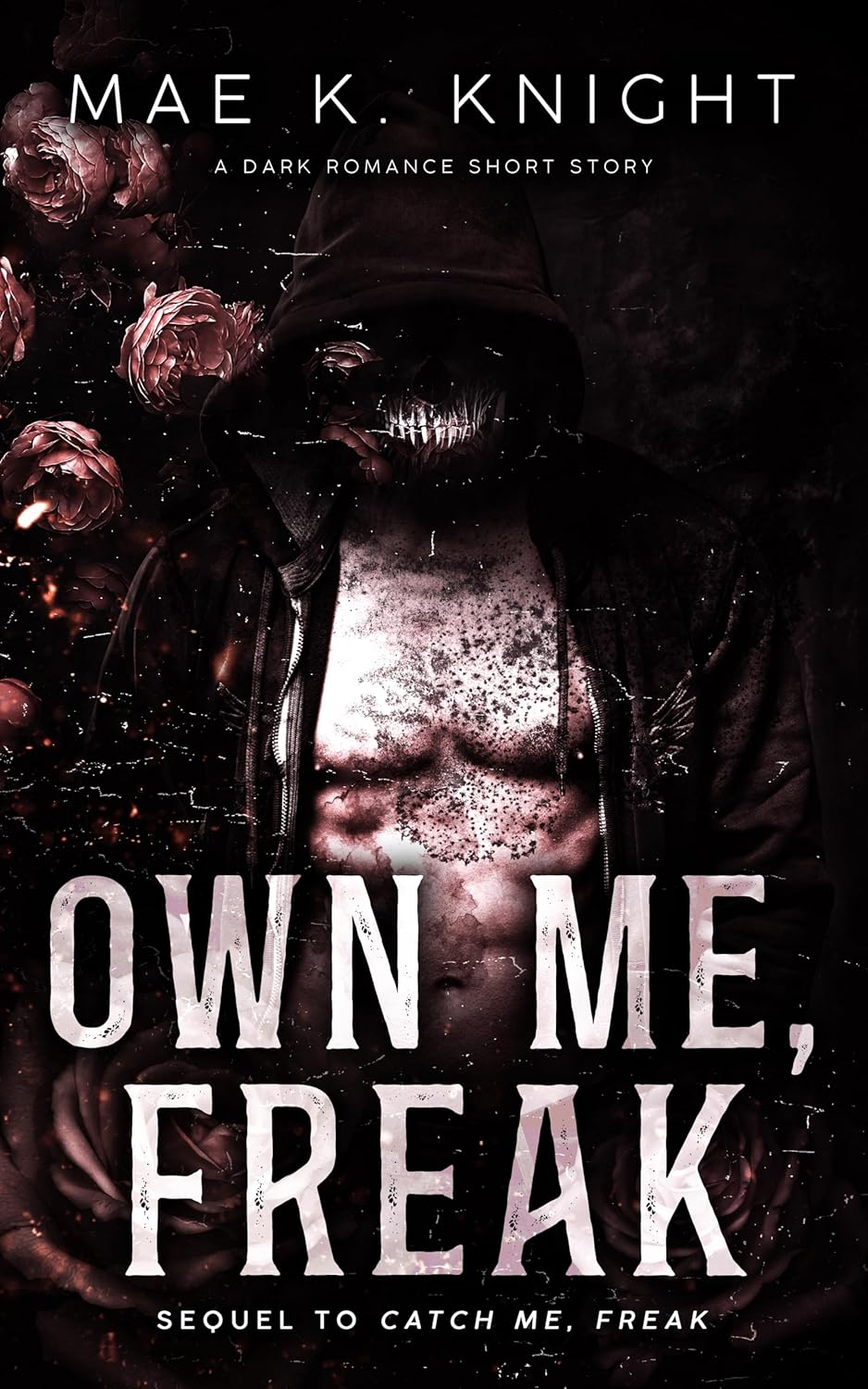 Own Me, Freak