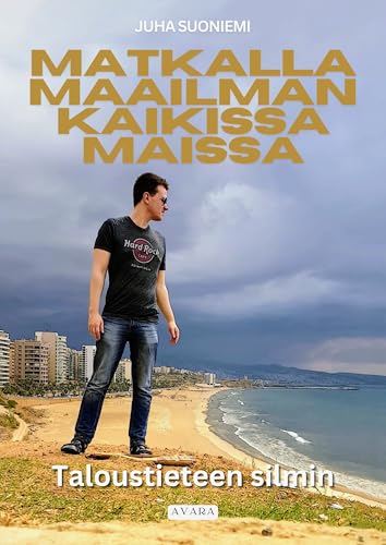 Matkalla maailman kaikissa maissa: Taloustieteen silmin