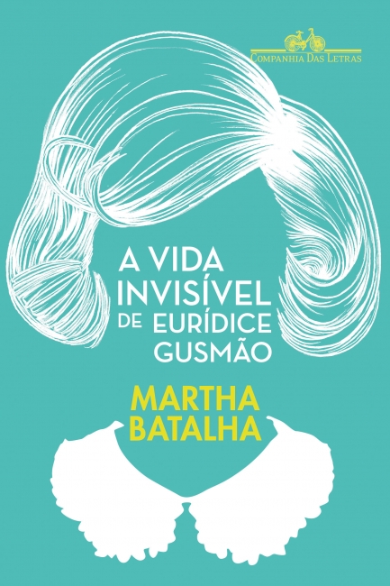 A Vida Invisível de Eurídice Gusmão