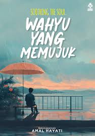 Soothing The Soul : Wahyu Yang Memujuk