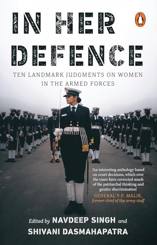 In Her Defence: Ten Landmark Judgments on Women in the Armed Forces