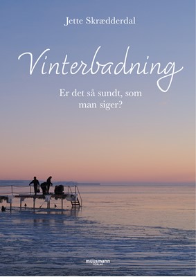 Vinterbadning - Er det så sundt, som man siger?