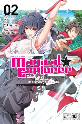 Magical Explorer, Vol. 2 (manga): Reborn as a Side Character in a Fantasy Dating Sim (Magical Explorer