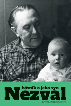 Nezval. Básník a jeho syn