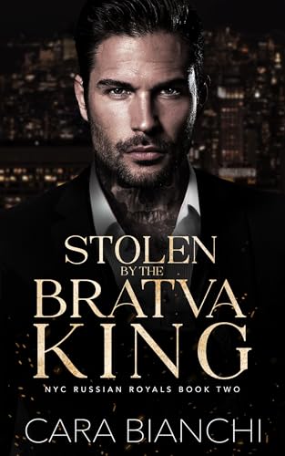 Stolen By The Bratva King: A Forced Marriage Mafia Romance