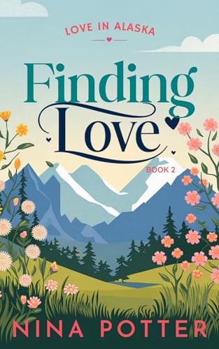 Finding Love: A heartwarming novella about second chances and new beginnings