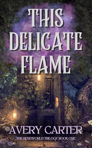 This Delicate Flame: A Cozy Sapphic Romantasy