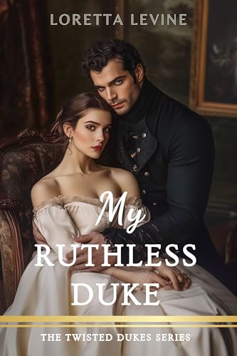My Ruthless Duke