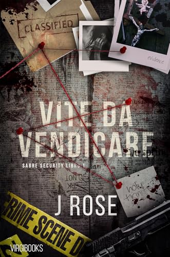 Vite da vendicare (Sabre Security Vol. 1)