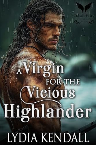 A Virgin for the Vicious Highlander