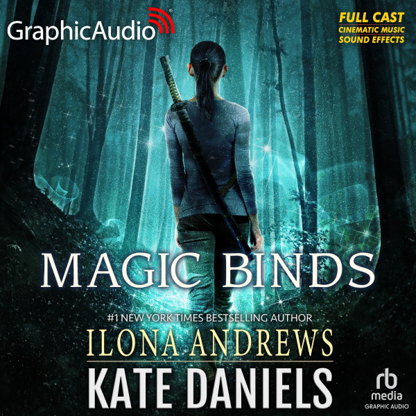 Magic Binds [Dramatized Adaptation] book cover