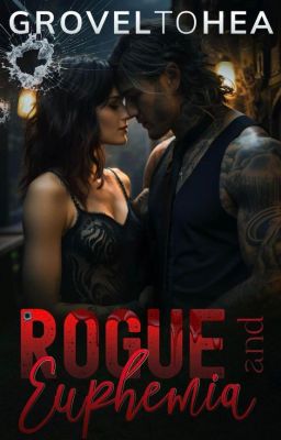Rogue & Euphemia