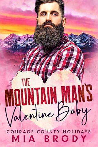 The Mountain Man’s Valentine Baby book cover