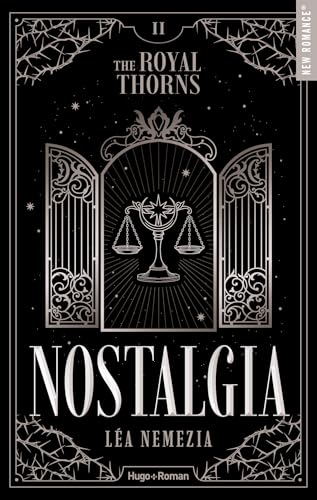 The Royal Thorns T02 : Nostalgia (Les Épines royales t. 2)
