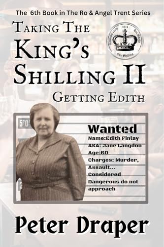 Peter Draper Taking The King's Shilling Pt. II : Getting Edith by Peter Draper ...