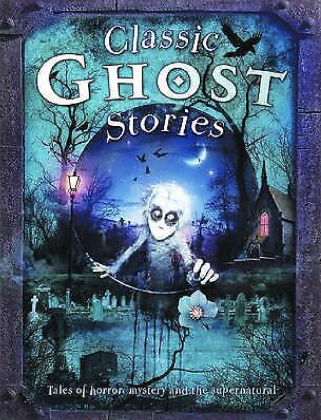 Classic Ghost Stories book cover