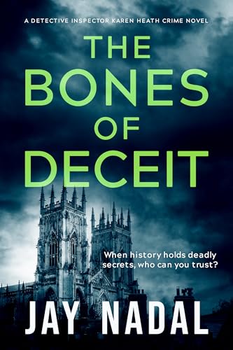 The Bones of Deceit: A British police procedural murder mystery