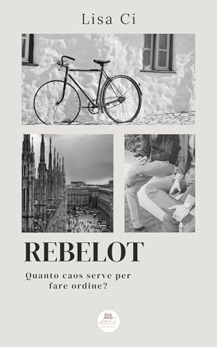 REBELOT: Quanto caos serve per fare ordine?