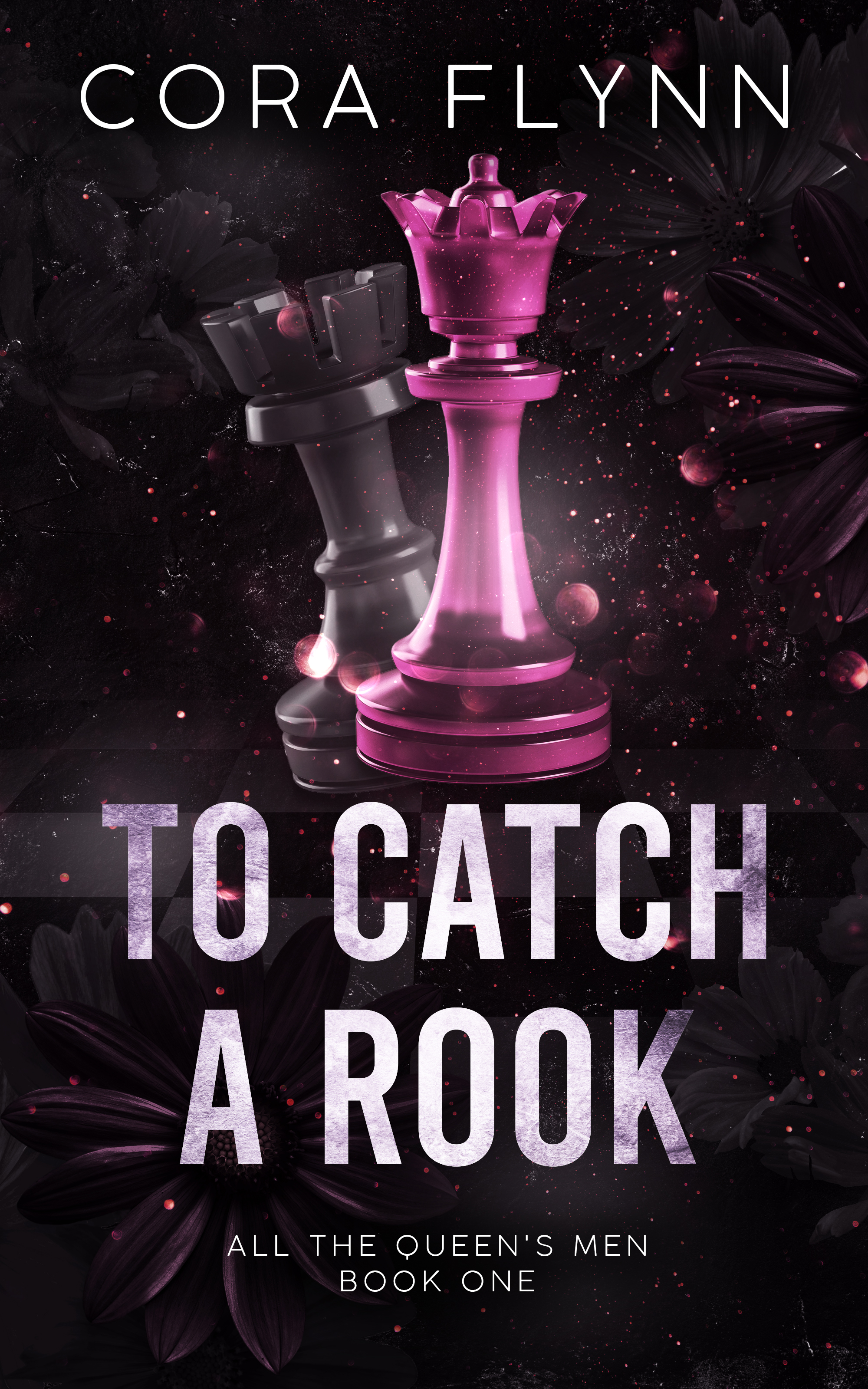 To Catch A Rook (All The Queen's Men #1)