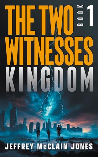 Kingdom: Christian End Times Fiction