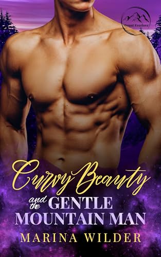 Curvy Beauty and the Gentle Mountain Man