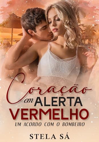 Coração em Alerta Vermelho: um acordo com o bombeiro
