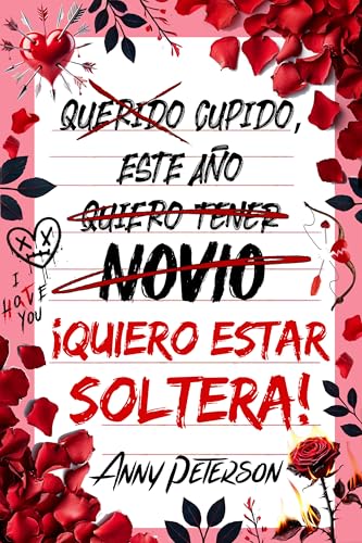 Cupido, este año... ¡quiero estar soltera!