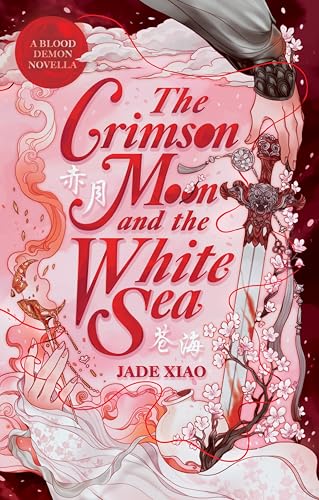 The Crimson Moon and the White Sea book cover
