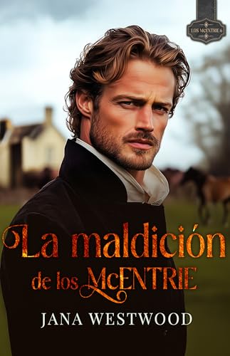 La maldición de los McEntrie (Los McEntrie nº 6)