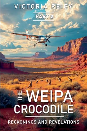 The Weipa Crocodile - Reckonings and Revelations