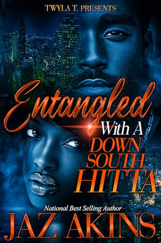 Entangled With A Down South Hitta: Standalone