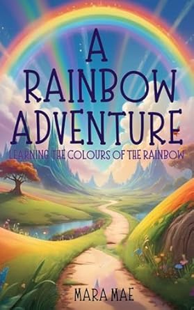 A Rainbow Adventure: Learning the colours of the rainbow