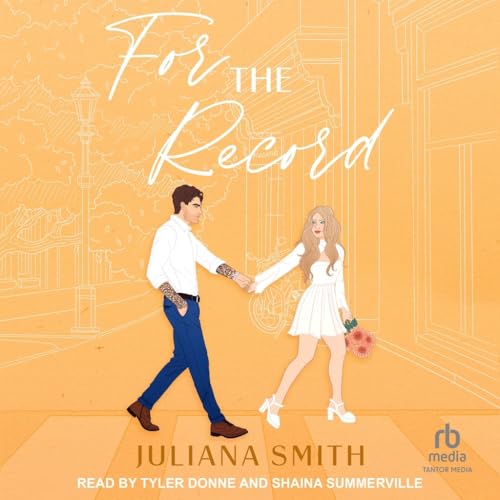 For the Record (Wells Family Series) by Juliana Smith | Goodreads
