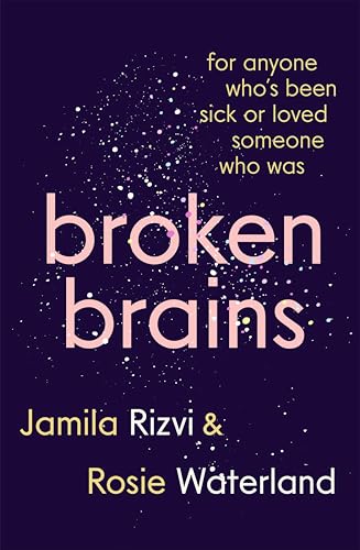 Broken Brains
