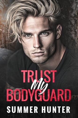 Trust My Bodyguard