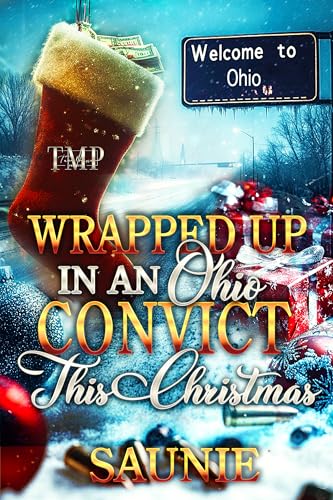 WRAPPED UP IN AN OHIO CONVICT THIS CHRISTMAS