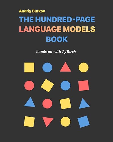 The Hundred-Page Language Models Book: hands-on with PyTorch