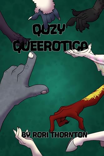 Qozy Queerotica: A Wholesome and Horny Monster Lover Anthology